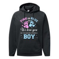 Gender Reveal Pink Or Blue Love You But Awesome If Were Boy Performance Fleece Hoodie