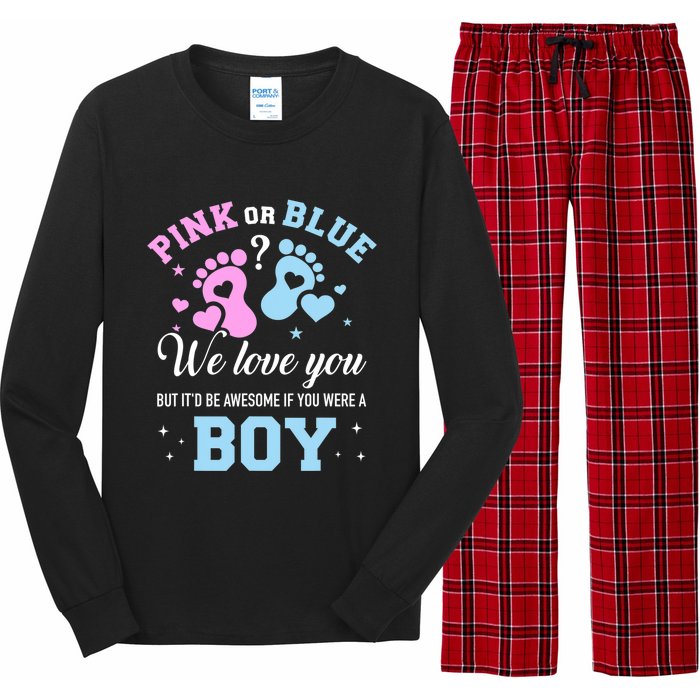 Gender Reveal Pink Or Blue Love You But Awesome If Were Boy Long Sleeve Pajama Set