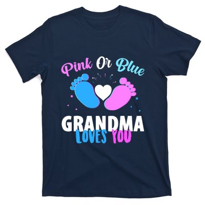 Gender Reveal Party Pink Or Blue Grandma Loves You T-Shirt