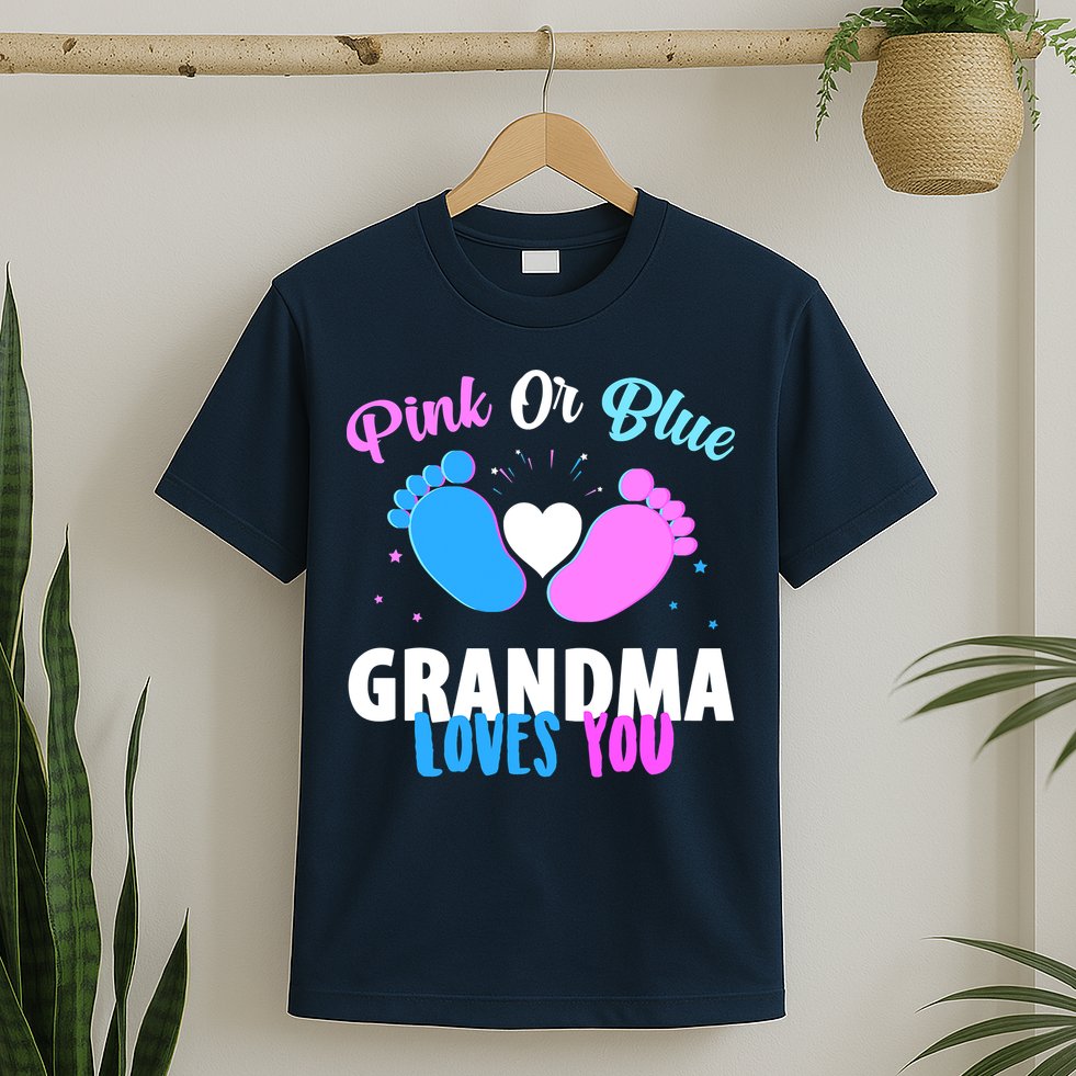 Gender Reveal Party Pink Or Blue Grandma Loves You T-Shirt
