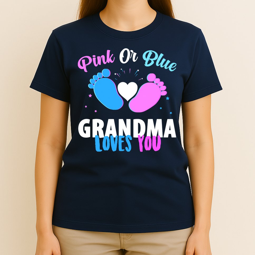 Gender Reveal Party Pink Or Blue Grandma Loves You T-Shirt