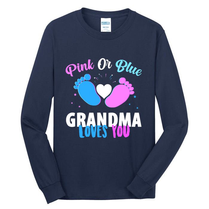 Gender Reveal Party Pink Or Blue Grandma Loves You Tall Long Sleeve T-Shirt