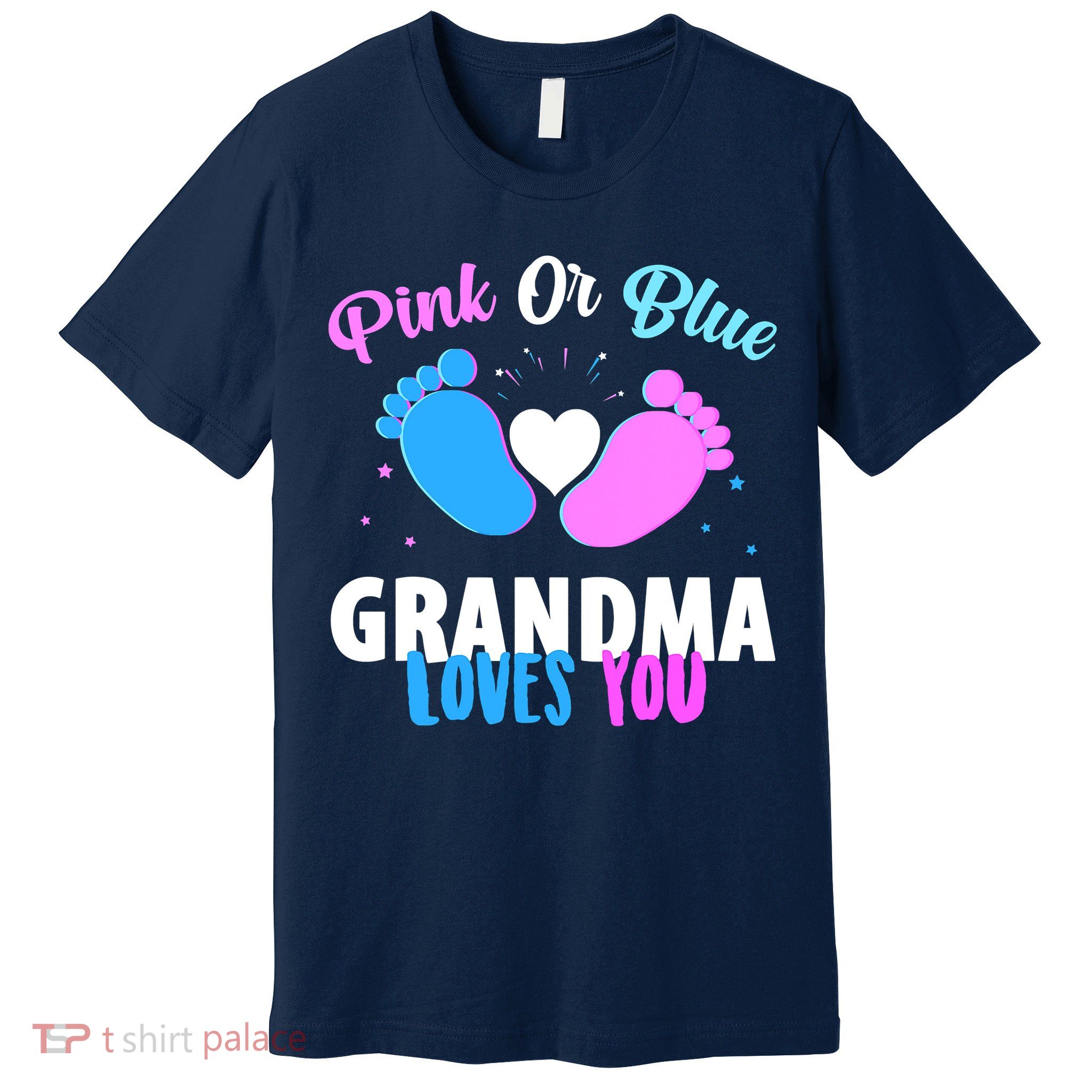 Gender Reveal Party Pink Or Blue Grandma Loves You Premium T-Shirt