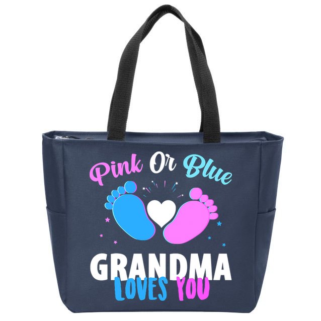 Gender Reveal Party Pink Or Blue Grandma Loves You Zip Tote Bag