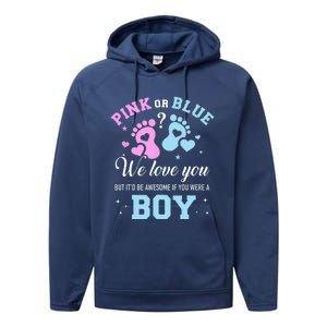 Gender Reveal Pink Or Blue Love You But Awesome If Were Performance Fleece Hoodie