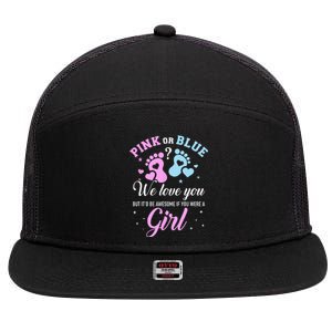 Gender Reveal Pink Or Blue Love You But Awesome If Were 7 Panel Mesh Trucker Snapback Hat