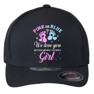 Gender Reveal Pink Or Blue Love You But Awesome If Were Flexfit Unipanel Trucker Cap