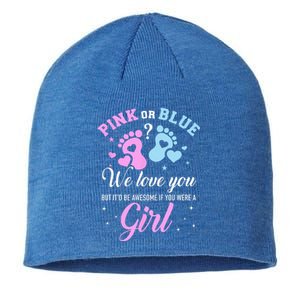 Gender Reveal Pink Or Blue Love You But Awesome If Were Sustainable Beanie