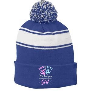 Gender Reveal Pink Or Blue Love You But Awesome If Were Stripe Pom Pom Beanie