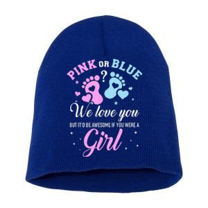 Gender Reveal Pink Or Blue Love You But Awesome If Were Short Acrylic Beanie