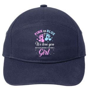 Gender Reveal Pink Or Blue Love You But Awesome If Were 7-Panel Snapback Hat