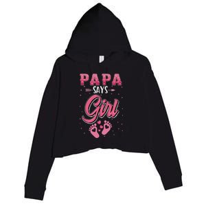 Gender Reveal Papa Says Girl Baby Matching Family Set Crop Fleece Hoodie