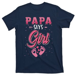 Gender Reveal Papa Says Girl Baby Matching Family Set T-Shirt