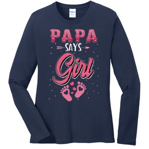 Gender Reveal Papa Says Girl Baby Matching Family Set Ladies Long Sleeve Shirt