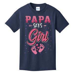 Gender Reveal Papa Says Girl Baby Matching Family Set Kids T-Shirt