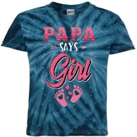 Gender Reveal Papa Says Girl Baby Matching Family Set Kids Tie-Dye T-Shirt