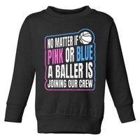 Gender Reveal Party Quote For A Basketball Player Toddler Sweatshirt