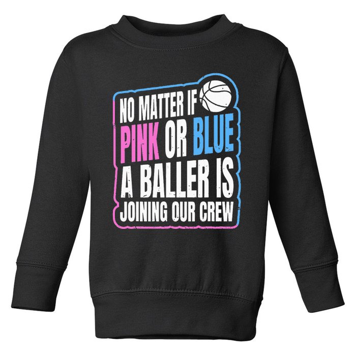 Gender Reveal Party Quote For A Basketball Player Toddler Sweatshirt