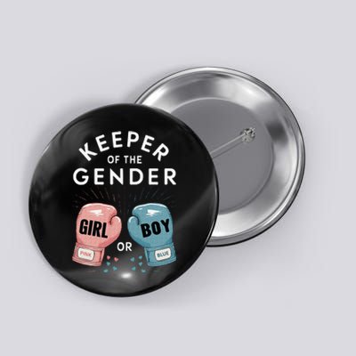 Gender Reveal Party Keeper Of Gender Boxing Button