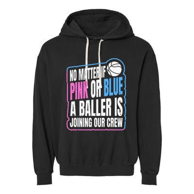 Gender Reveal Party Quote For A Basketball Player Garment-Dyed Fleece Hoodie