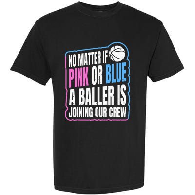 Gender Reveal Party Quote For A Basketball Player Garment-Dyed Heavyweight T-Shirt