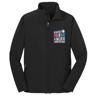 Gender Reveal Party Quote For A Basketball Player Core Soft Shell Jacket