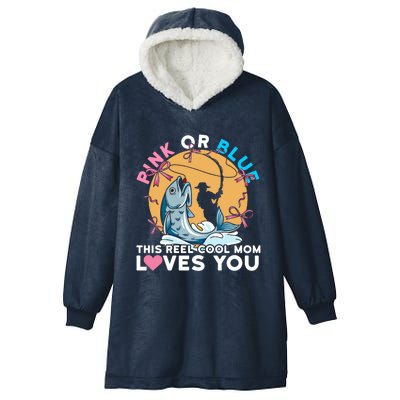 Gender Reveal Quote For A Fishing Mom Meaningful Gift Hooded Wearable Blanket