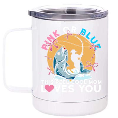 Gender Reveal Quote For A Fishing Mom Meaningful Gift 12 oz Stainless Steel Tumbler Cup