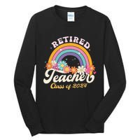 Groovy Rainbow Retired Teacher Class Of 2024 Tall Long Sleeve T-Shirt