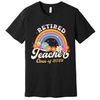 Groovy Rainbow Retired Teacher Class Of 2024 Premium T-Shirt