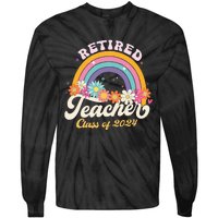 Groovy Rainbow Retired Teacher Class Of 2024 Tie-Dye Long Sleeve Shirt