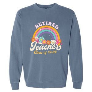 Groovy Rainbow Retired Teacher Class Of 2024 Garment-Dyed Sweatshirt