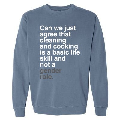 Gender Roles Rights Gift Garment-Dyed Sweatshirt