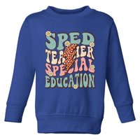 Groovy Retro Sped Teacher Life Special Education Crew Floral Great Gift Toddler Sweatshirt