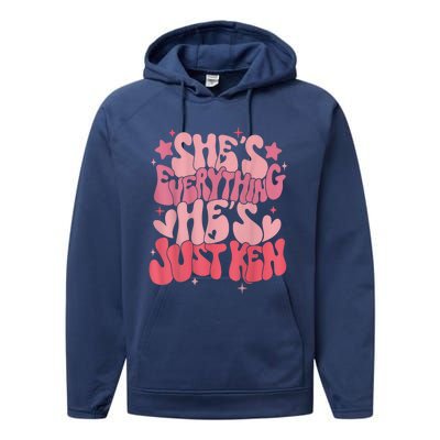 Groovy Retro Shes Everything Hes Just Ken (Word On Back) Performance Fleece Hoodie