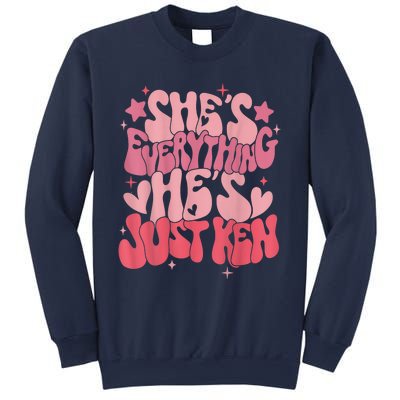 Groovy Retro Shes Everything Hes Just Ken (Word On Back) Sweatshirt