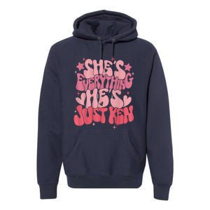 Groovy Retro Shes Everything Hes Just Ken (Word On Back) Premium Hoodie