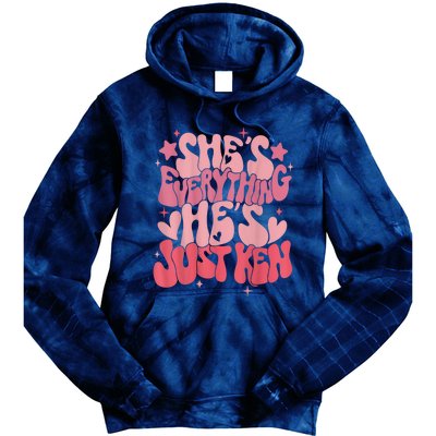 Groovy Retro Shes Everything Hes Just Ken (Word On Back) Tie Dye Hoodie