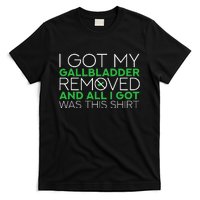 Gallbladder Removal Surgery Recovery T-Shirt