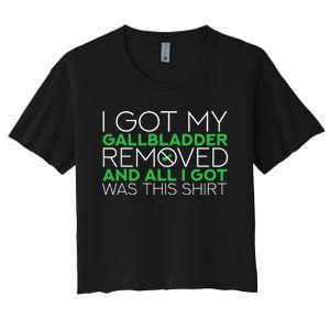 Gallbladder Removal Surgery Recovery Women's Crop Top Tee