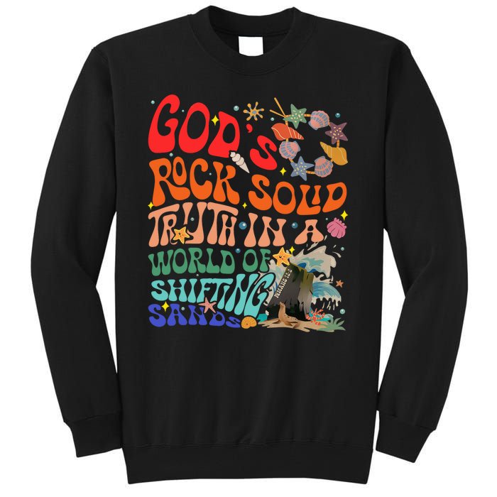 Gods Rock Solid Truth In A World Tall Sweatshirt