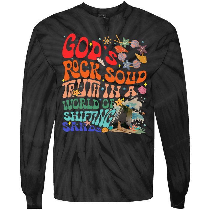 Gods Rock Solid Truth In A World Tie-Dye Long Sleeve Shirt