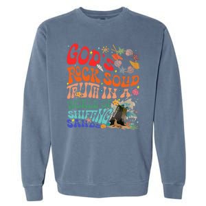 Gods Rock Solid Truth In A World Garment-Dyed Sweatshirt