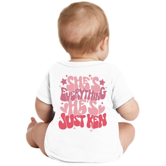 Groovy Retro Shes Everything Hes Just Ken (Word On Back) Baby Bodysuit