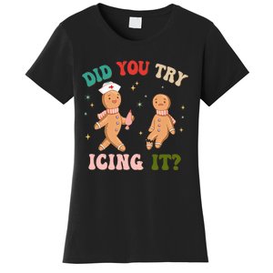 Groovy Retro School Nurse Christmas Did You Try Icing It Women's T-Shirt