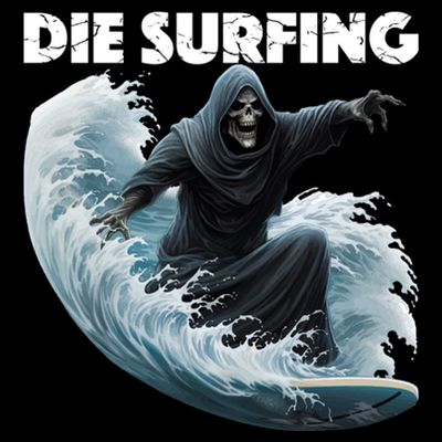 Grim Reaper Surfing Die Surfing (White Lettering) T-Shirt
