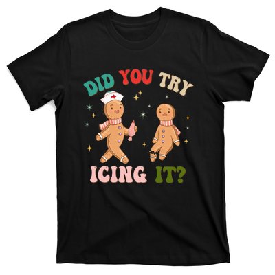 Groovy Retro School Nurse Christmas Did You Try Icing It T-Shirt