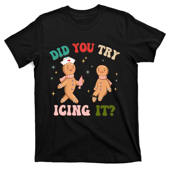 Groovy Retro School Nurse Christmas Did You Try Icing It T-Shirt