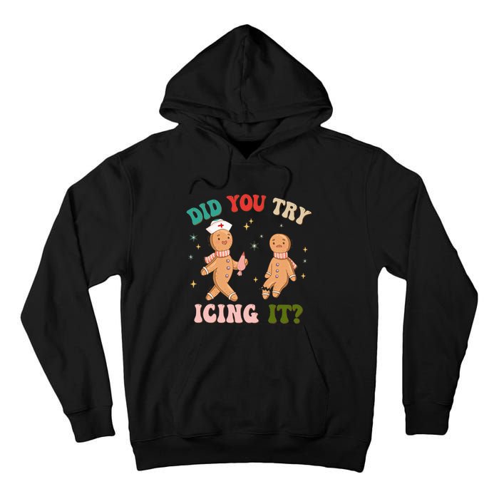 Groovy Retro School Nurse Christmas Did You Try Icing It Tall Hoodie