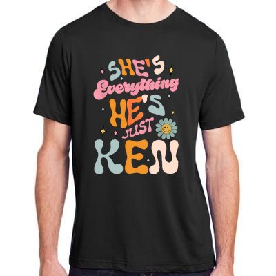 Groovy Retro Shes Everything Hes JustKen Funny Saying Adult ChromaSoft Performance T-Shirt